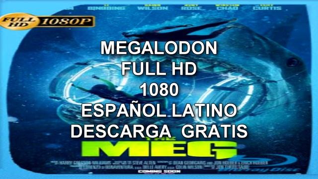 MEGALODON 2018 FHD 1080 ESPAÑOL LATINO смотреть онлайн