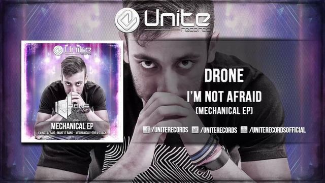 Drone - I'm Not Afraid (Official Preview) (Unite 009) смотреть онлайн