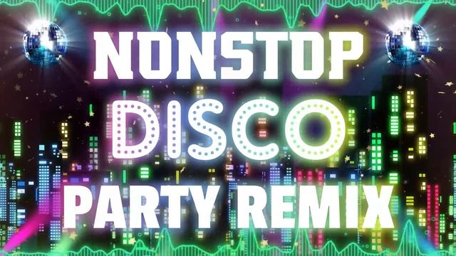 DISCO NONSTOP REMIX 2024 💽 VIRAL NONSTOP DISCO PARTY REMIX 2024 смотреть онлайн