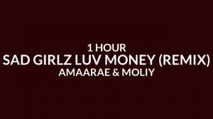 Amaarae & Moliy - Sad Girlz Luv Money (Remix) [1 Hour] «I really like your body» [TikTok Song]