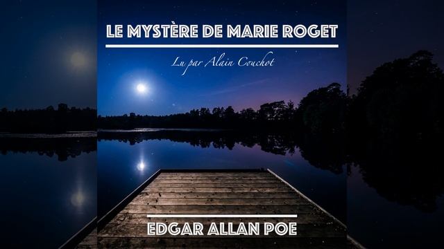 Partie 22, Le Mystère de Marie Roget, Edgar Allan Poe (Livre audio) смотреть онлайн