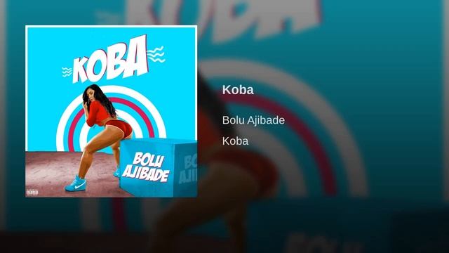 Bolu Ajibade - Koba  (Official Audio)