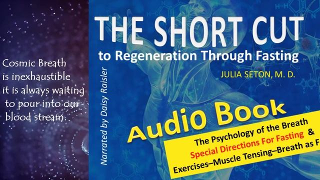 The Short Cut to Regeneration Through Fasting 5 The Psychology of the Breath by Julia Seton, M.D. смотреть онлайн