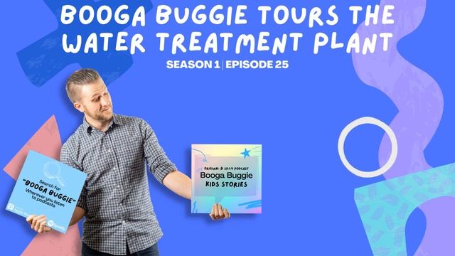 S1:E25 Booga Buggie Tours The Water Treatment Plant смотреть онлайн
