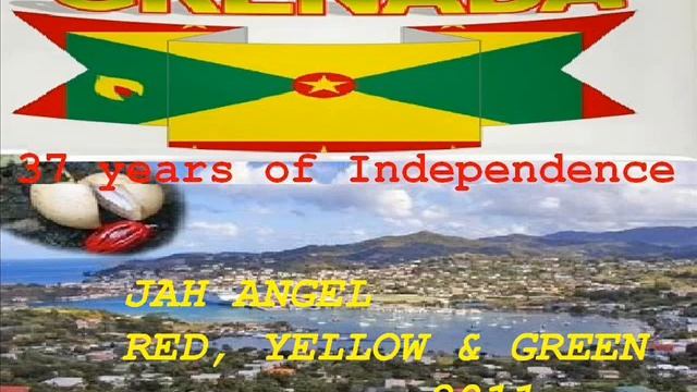 JAH ANGEL - RED, YELLOW & GREEN - INDEPENDENCE - GRENADA / CALYPSO 2011 смотреть онлайн