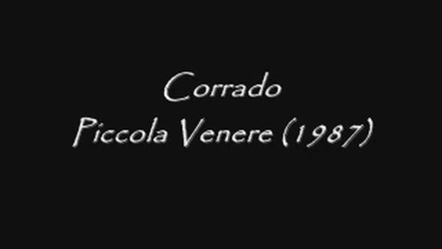 Corrado - Piccola Venere смотреть онлайн