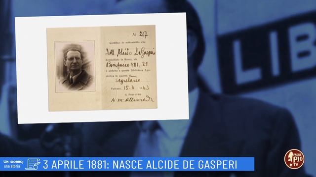 3 Aprile 1881 Nasce Alcide De Gasperi (Un Giorno una storia 3 Aprile 2023 смотреть онлайн