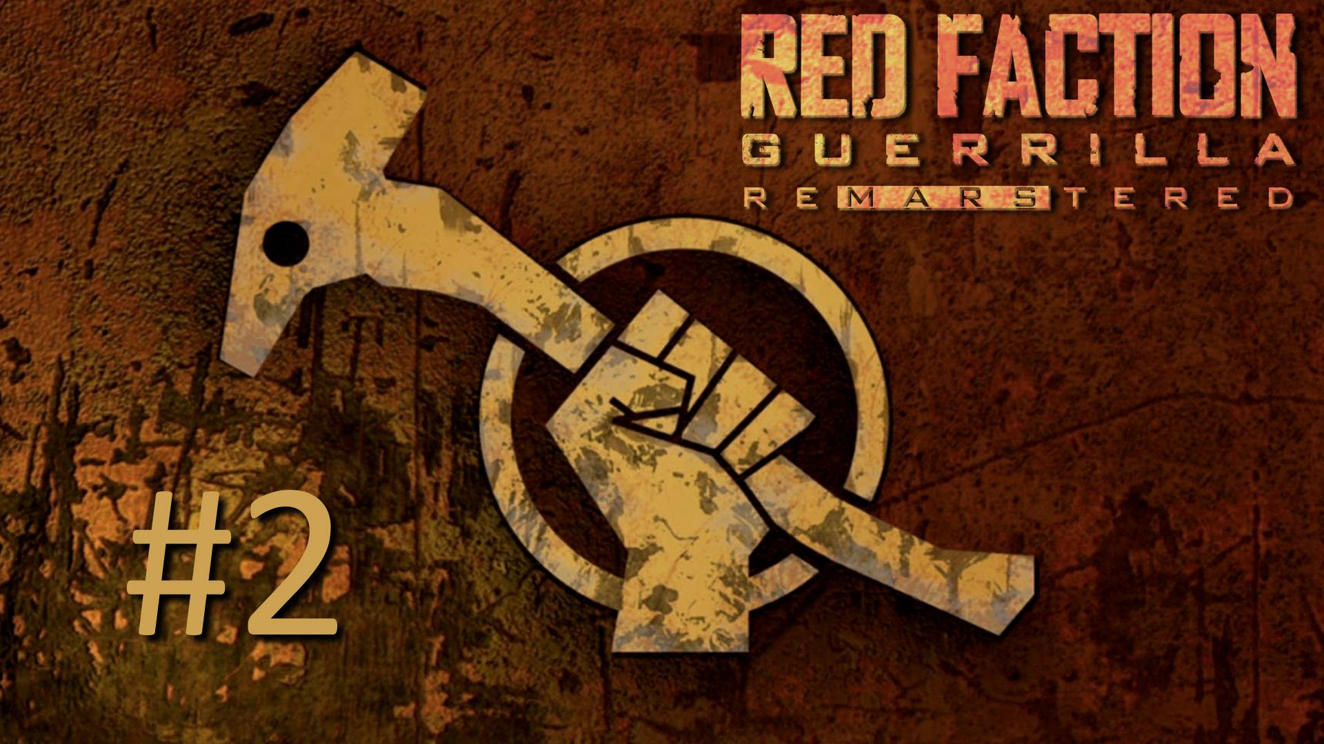 Прохождение Red Faction Guerrilla Re-Mars-tered - Часть 2 смотреть онлайн