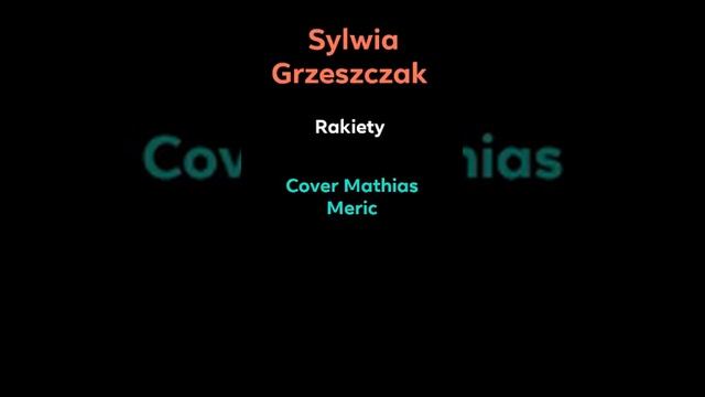 Sylwia Grzeszczak Rakiety cover Mathias Meric смотреть онлайн