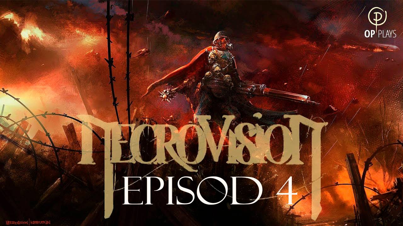 Прохождение игры - NecroVisioN Глава 4 (Укрепление) (Часть 1)