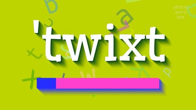 HOW TO SAY TWIXT? #twixt смотреть онлайн