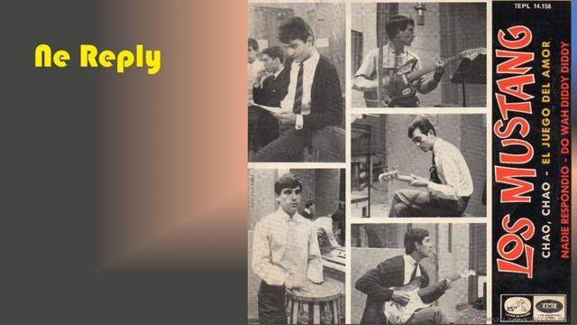 Nadie Respondio/Los Mustang 1965