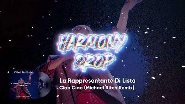 La Rappresentante Di Lista - Ciao Ciao (Michael Ritch Remix) смотреть онлайн
