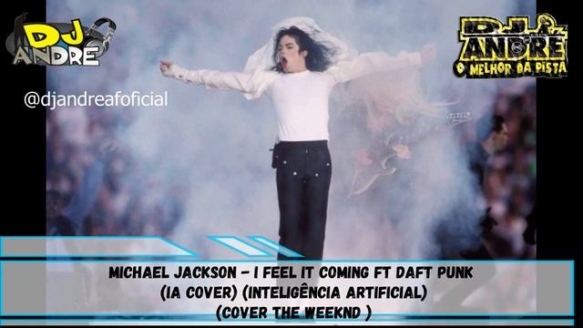 Michael Jackson - I Feel It Coming ft Daft Punk (IA COVER) (Inteligência Artificial) смотреть онлайн