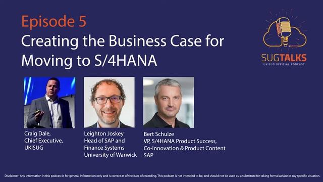 SUGTalks Series 4, Episode 5: Creating the Business Case for Moving to S/4HANA смотреть онлайн