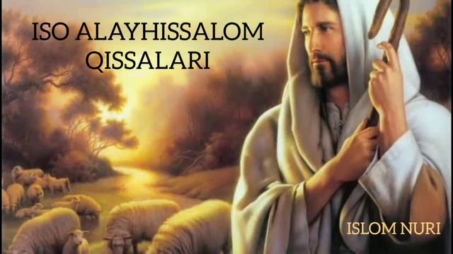 ISO ALAYHISSALOM QISSALARI смотреть онлайн