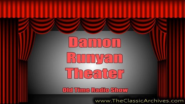 Damon Runyon Theater 491218   Sense Of Humor, Old Time Radio