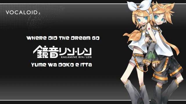 Vocaloid Rin And Len - Yume Wa Doko E Itta