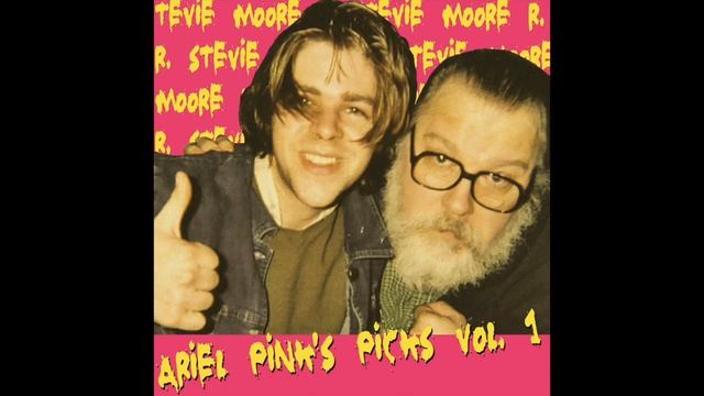 R. Stevie Moore - Ariel Pink's Picks Vol. 1 (Full Album) смотреть онлайн