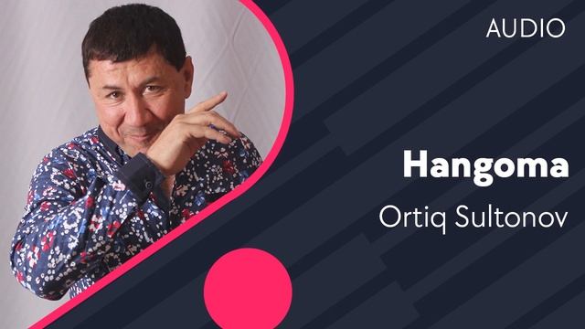 Ortiq Sultonov - Hangoma смотреть онлайн