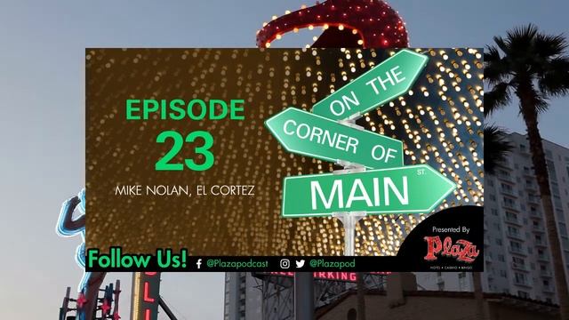Episode 23 Mike Nolan, El Cortez смотреть онлайн