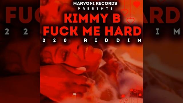 Fuck Me Hard (220 Riddim) смотреть онлайн