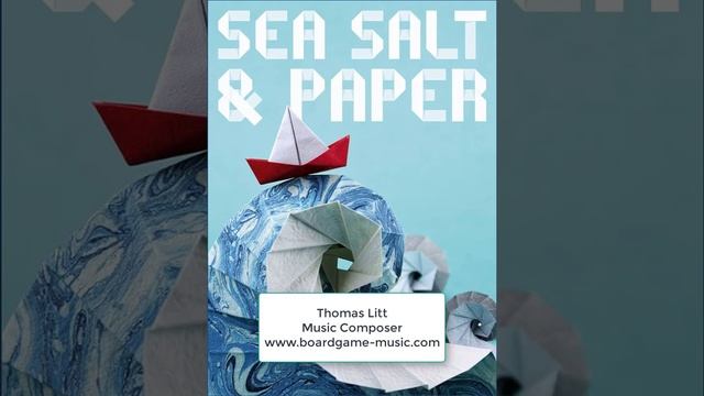 Sea Salt And Paper - Music For The Board Game - Musique Pour Le Jeu