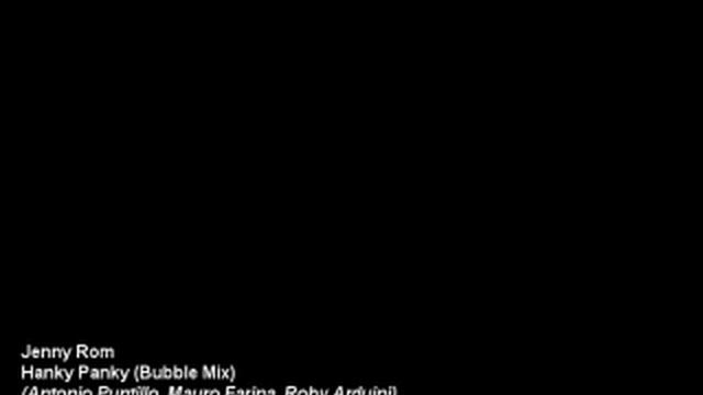 Jenny Rom - Hanky Panky (Bubble Mix) смотреть онлайн