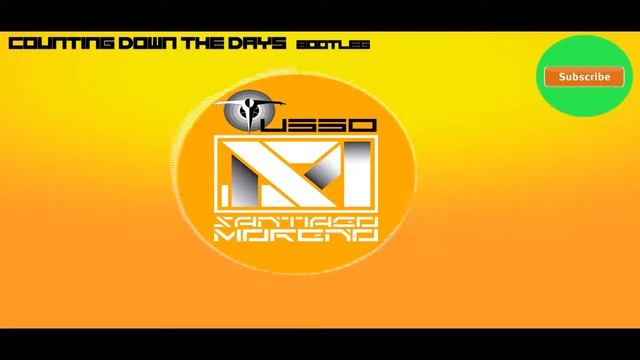 Sunfreaks - Counting Down The Days (Tusso & Santiago Moreno Bootleg) Axwell Vs Ricardo Reyna смотреть онлайн