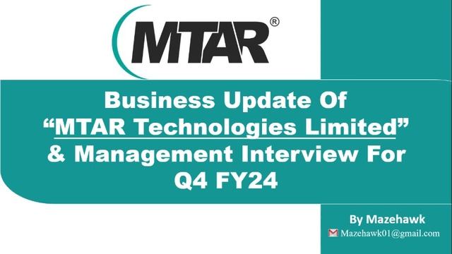 Q4 FY24 Business update of MTAR Technologies, Management Interview and results for Q4 FY24. смотреть онлайн