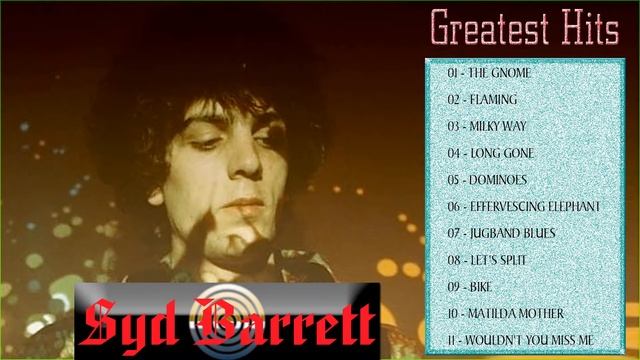 [Pink Floyd ] Syd Barrett Greatest Hits Full Album 2020