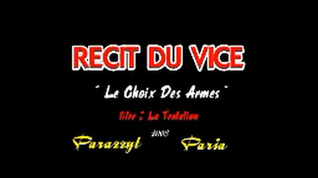RECIT DU VICE : La Tentation