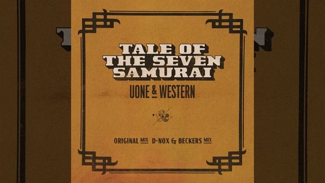 Tale of the Seven Samurai (D-Nox & Beckers Remix) смотреть онлайн