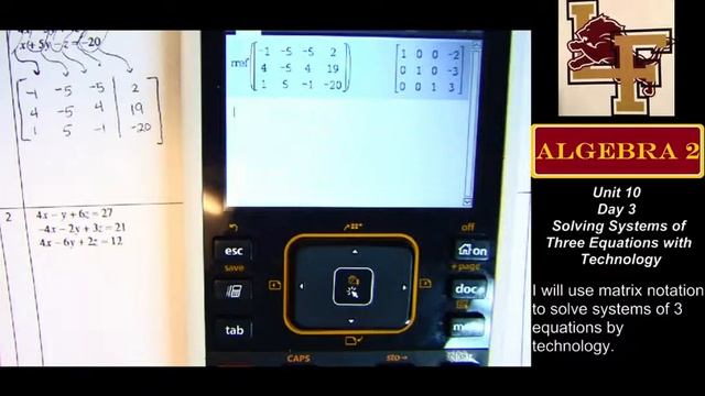 A2: Unit 10 Day 3: Systems of Linear Equations & Matrix Notation