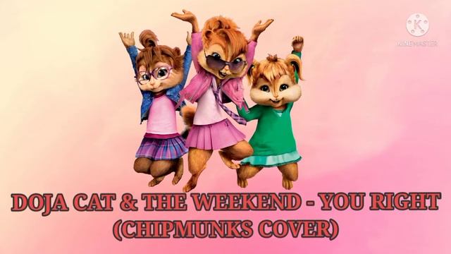 Doja Cat & The Weekend -You Right (Chipmunks Cover) смотреть онлайн