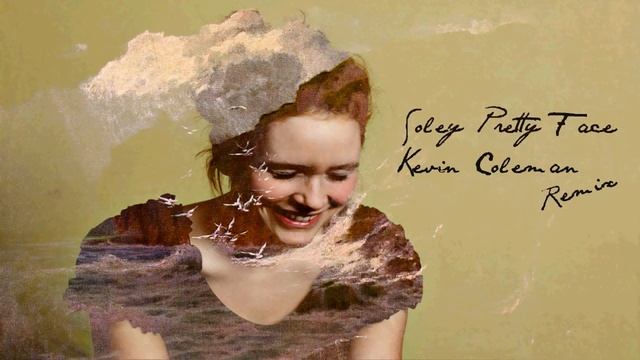 Soley - Pretty Face (Kevin Coleman Remix)