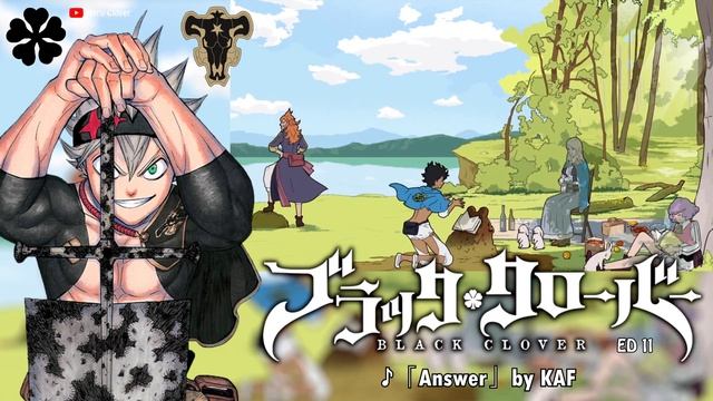 Black Clover Ending 11 | Answer