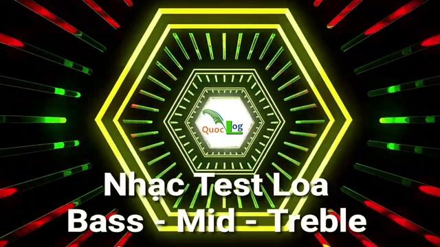 Nhạc test loa : Bass - Mid - Treble : nhẹ nhàng sảng khoái смотреть онлайн