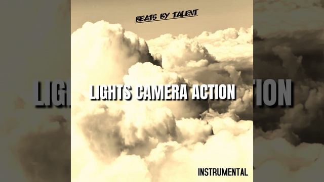 Lights Camera Action (Instrumental) смотреть онлайн