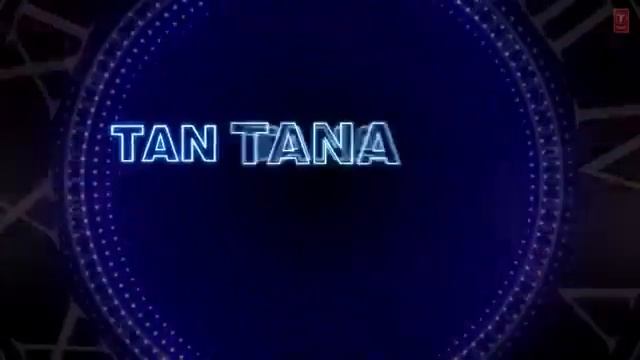 Tan Tana Tan Tan Tan Tara Chalti Hai Kya Nau Se Gyarah