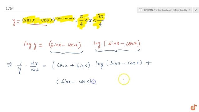 Differentiate w.r.t. x the function `(sinx-cosx)^((sinx-cosx)),pi/4 lt x lt (3pi) 4` lt = b= gt ... смотреть онлайн