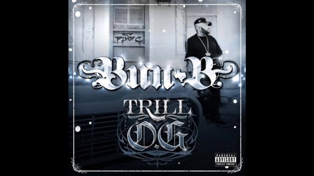 Bun B "Lights, Camera, Action" (Trill O.G) смотреть онлайн