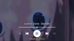 i'm sorry don't leave me (lyrics terjemahan) love is gone SLANDER ft Dylan matthew