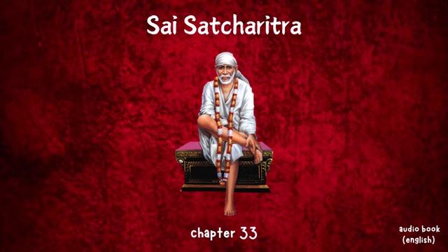 Shri Sai Satcharitra chapter 33 english Audiobook