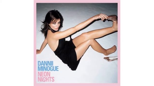 Dannii Minogue - Neon Nights (Deluxe Version) - RaveDJ | RaveDJ смотреть онлайн