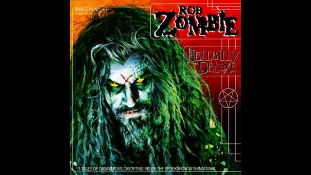 Rob Zombie - Meet The Creeper