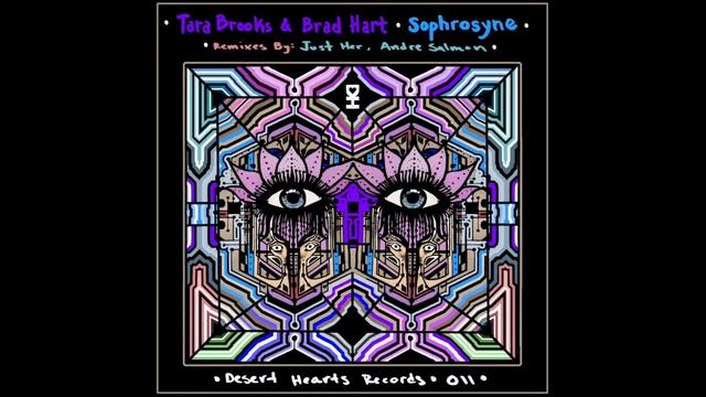 Tara Brooks & Brad Hart - Sophrosyne (Original Mix) [Desert Hearts Records] смотреть онлайн