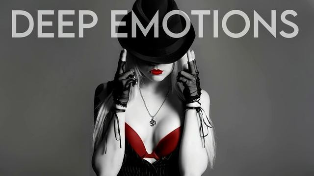 Underground House Music Mix - DEEP EMOTIONS
