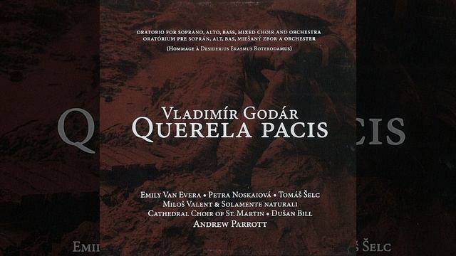 Querela Pacis. Oratorio for Soprano, Alto, Bass, Mixed Choir and Orchestra - The Lament смотреть онлайн