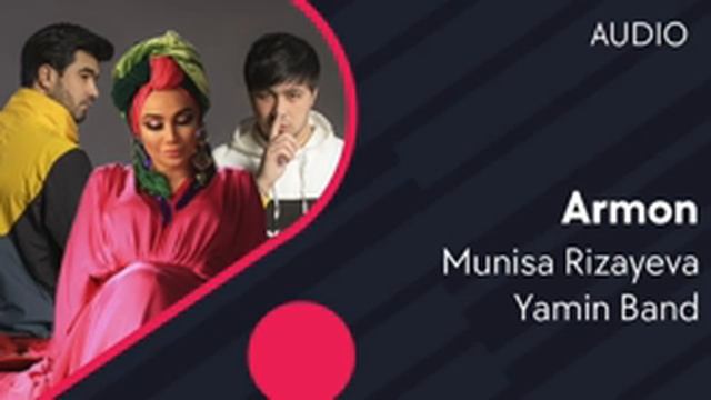 Munisa Rizayeva Va Yamin Band Armon